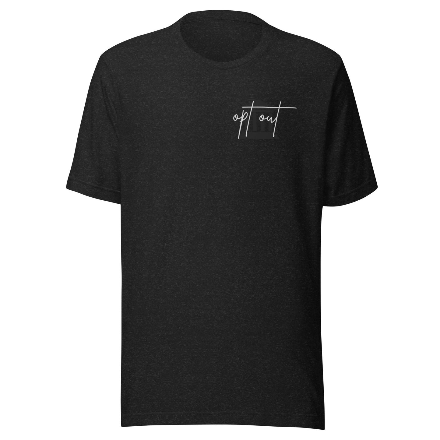 Unisex 'opt out' t-shirt