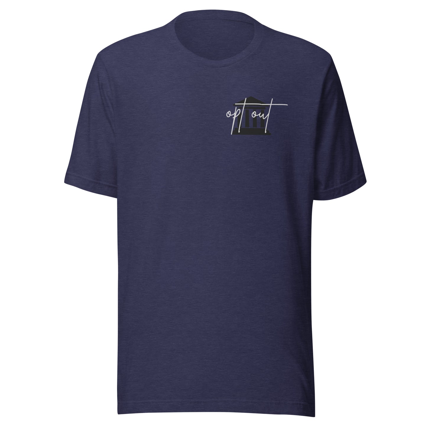 Unisex 'opt out' t-shirt