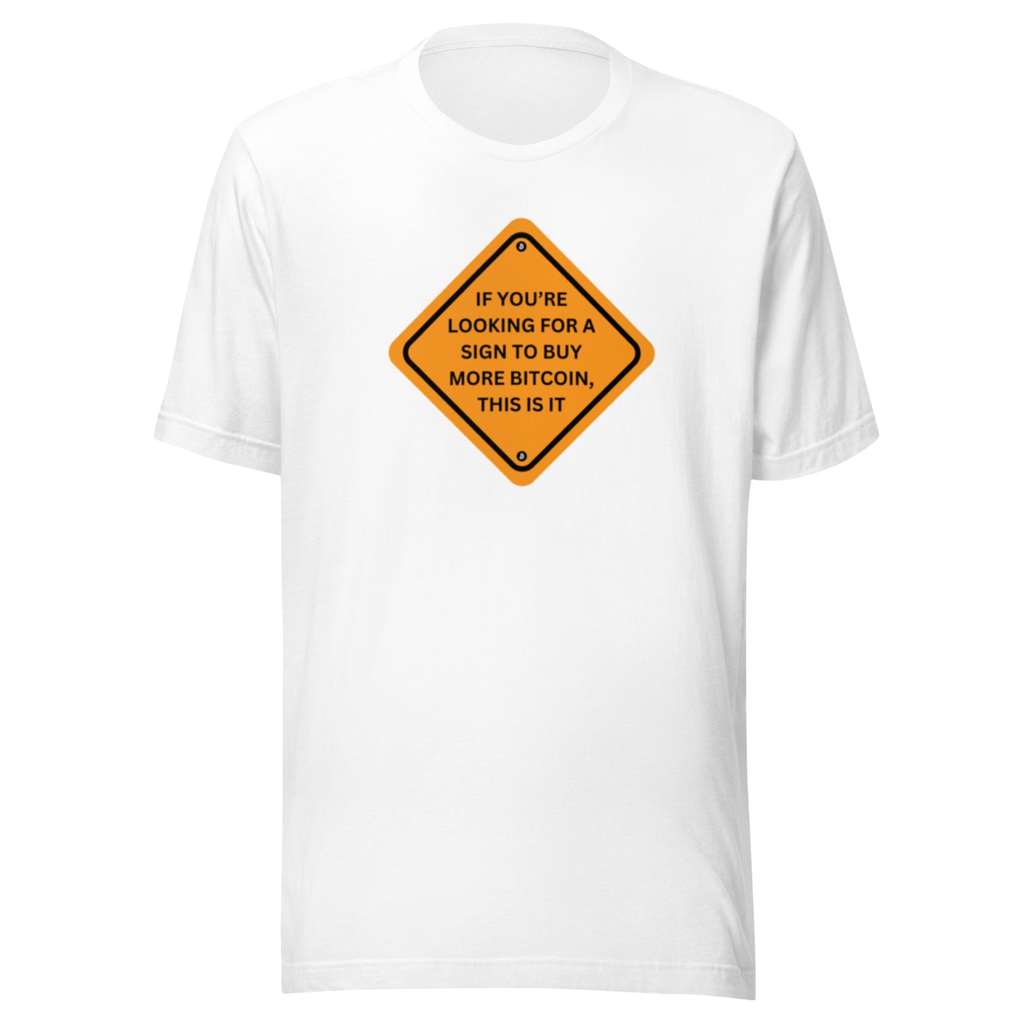 Unisex 'Here’s your Sign' t-shirt